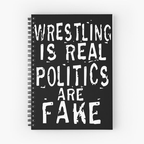 Item preview, WrestlingIsRealPoliticsAreFake designed and sold by MadisonV362365.