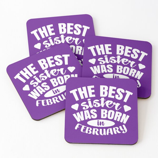 Item preview, The Best Sister Was Born In February – Beautiful Design designed and sold by Giro-design.