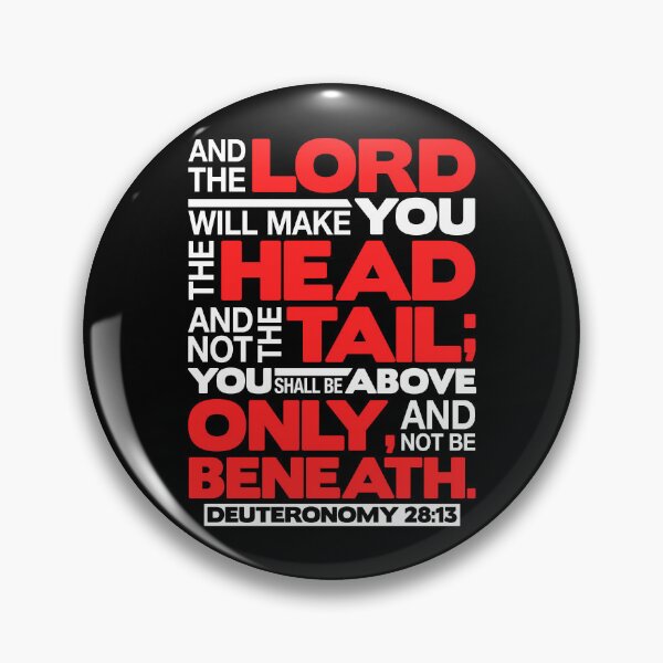 Item preview, Deuteronomy 28:13 The Head And Not The Tail designed and sold by plushism.