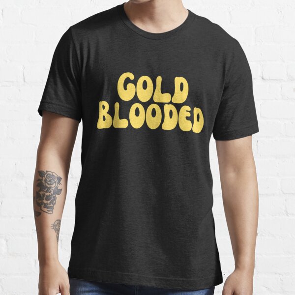 504: GOLD BLOODED Unisex T-Shirt