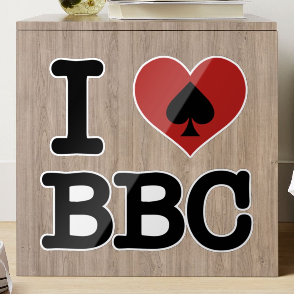 I love bbc