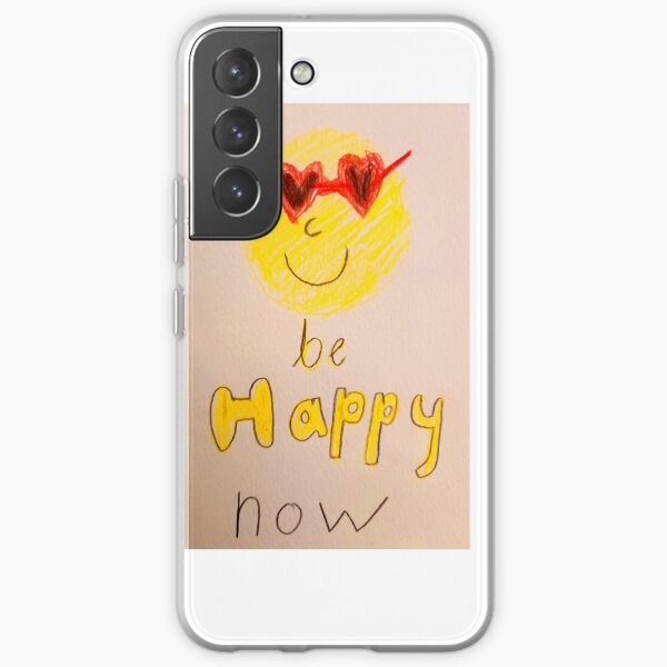 Be Happy Now by Tara 6yrs Samsung Galaxy Soft Case