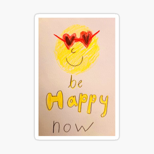 Item preview, Be Happy Now by Tara 6yrs designed and sold by Veronika Mihalj.