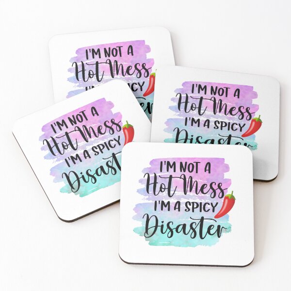 Item preview, I'm Not A Hot Mess designed and sold by desireedickens.
