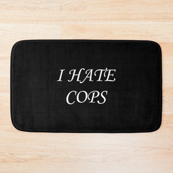 Item preview, I Hate Cops designed and sold by JenniferAnist.