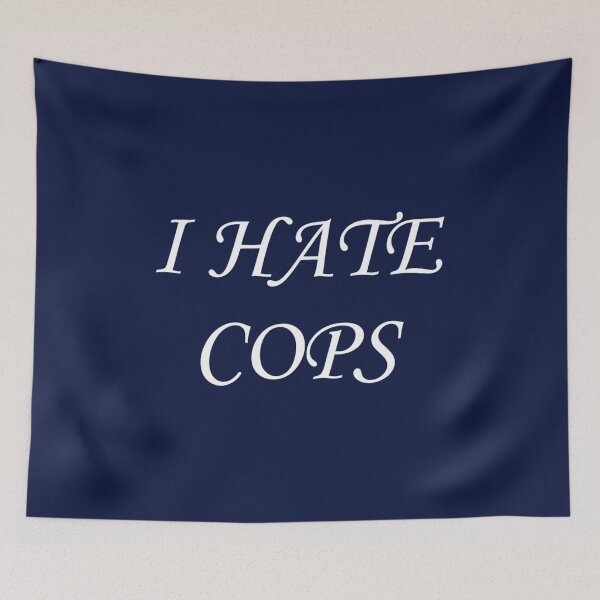 Item preview, I Hate Cops designed and sold by JenniferAnist.