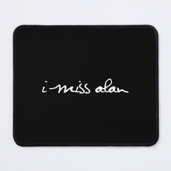Item preview, I Miss Alan DM designed and sold by JenniferAnist.