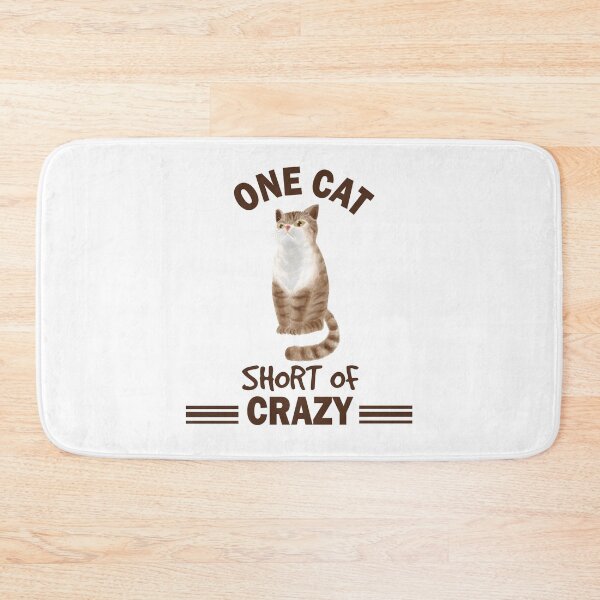 Item preview, One Cat Short Of Crazy designed and sold by beefrancky.