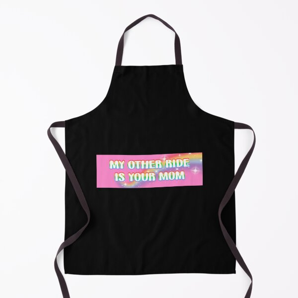 Item preview, my other ride is your mom designed and sold by staceycarm.