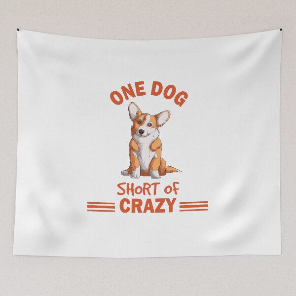 Item preview, One Dog Short Of Crazy designed and sold by beefrancky.