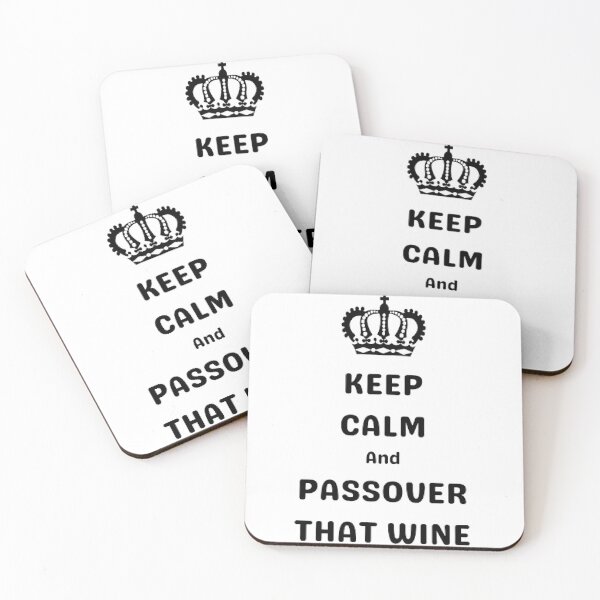 Item preview, Keep Calm And Passover That Wine designed and sold by Sadhvika.