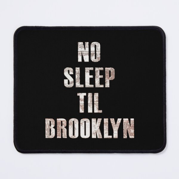 Item preview, No Sleep Til Brooklyn designed and sold by PatchHut.