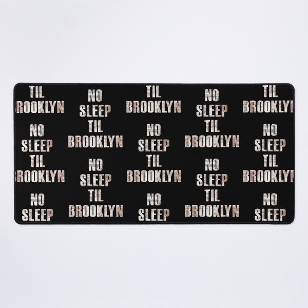 Item preview, No Sleep Til Brooklyn designed and sold by PatchHut.