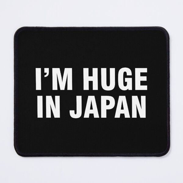Item preview, I'm huge in Japan designed and sold by allthetees.
