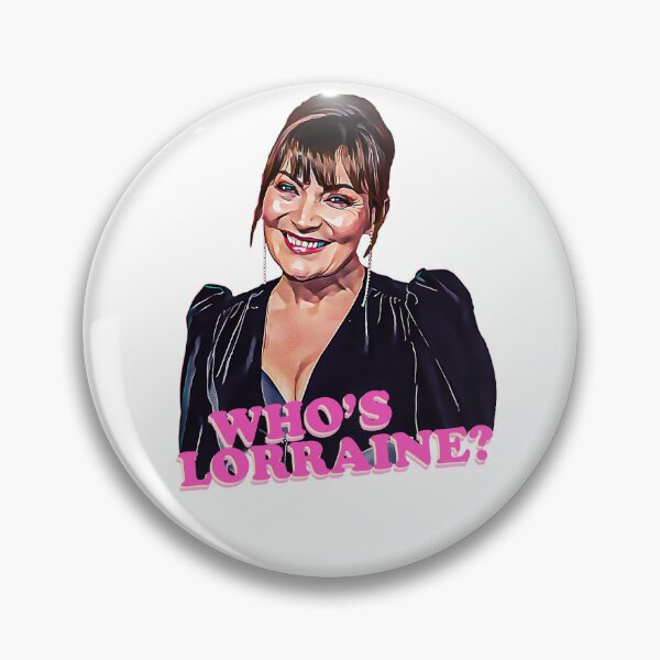 Item preview, Who's Lorraine? designed and sold by FizzBang.