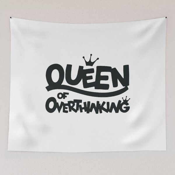 Item preview, Queen of overthinking designed and sold by Zagach Letters.
