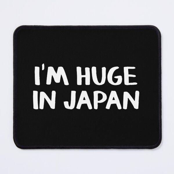 Item preview, I'm huge in Japan designed and sold by allthetees.