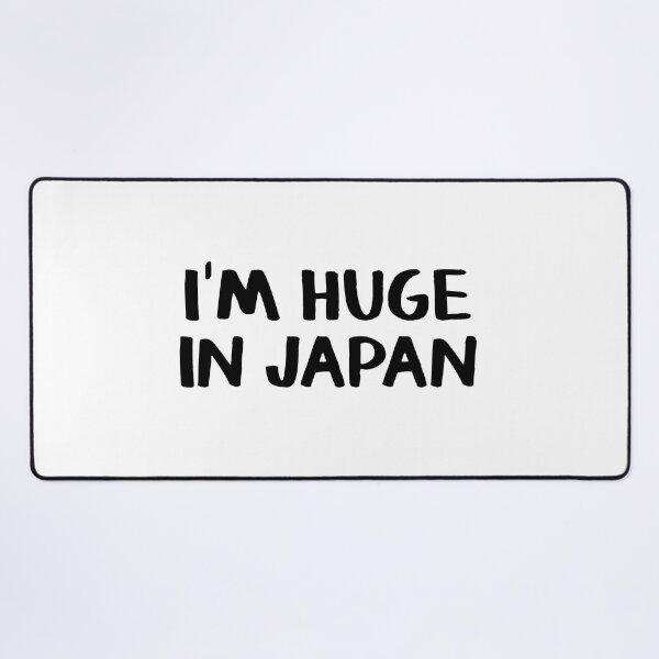 Item preview, I'm huge in Japan designed and sold by allthetees.