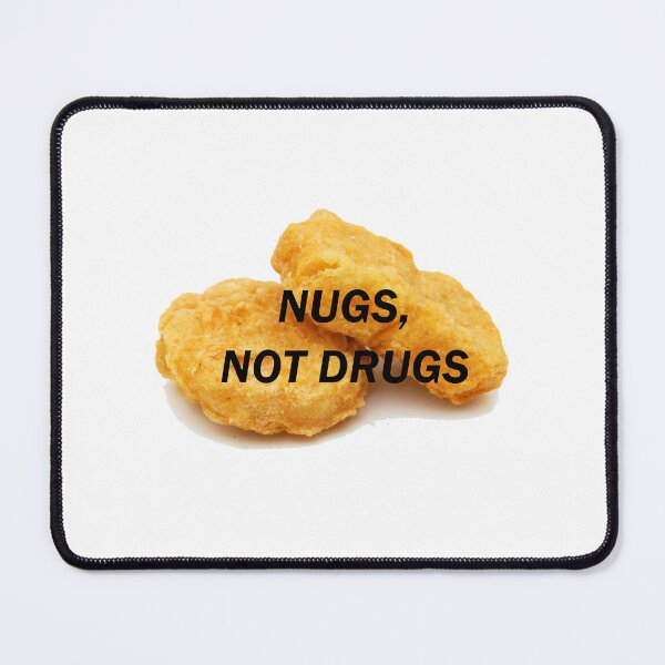 Item preview, NUGS, NOT DRUGS Classic designed and sold by CubachaNeshi.