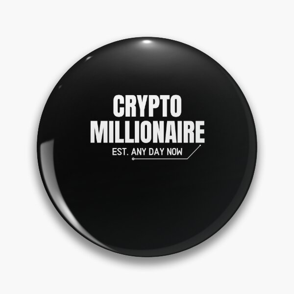 Item preview, Crypto Millionaire Est - Any day now designed and sold by WaguinhoTex.