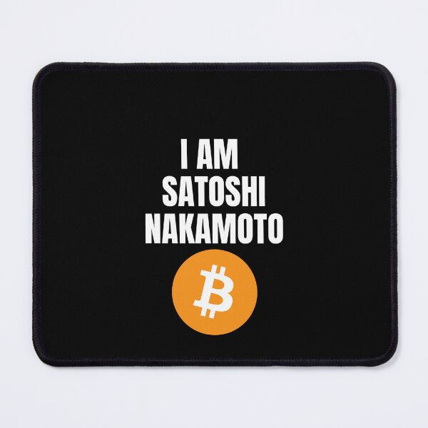 Item preview, I am Satoshi Nakamoto Bitcoin Crypto designed and sold by WaguinhoTex.