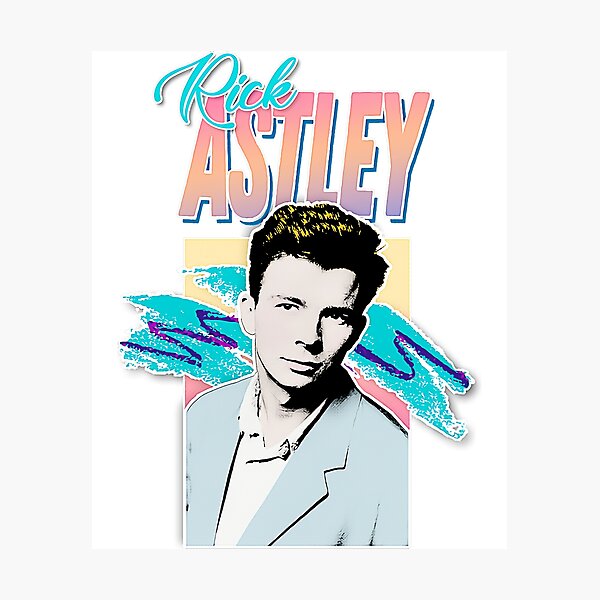 "Rick Astley Rick Astley Rick Astley Rick Astley Rick Astley Rick
