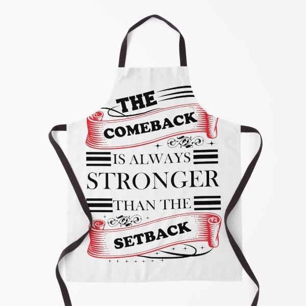 Item preview, The Comeback Is Always Stronger Than The Setback designed and sold by beefrancky.