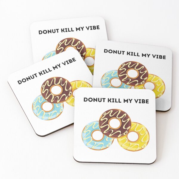 Item preview, Donut Kill my vibe - Doughnuts designed and sold by DoodlesnPoodles.