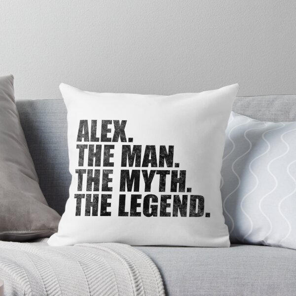 Item preview, Alex Name Alex The Man The Myth The legend designed and sold by Teelogic.