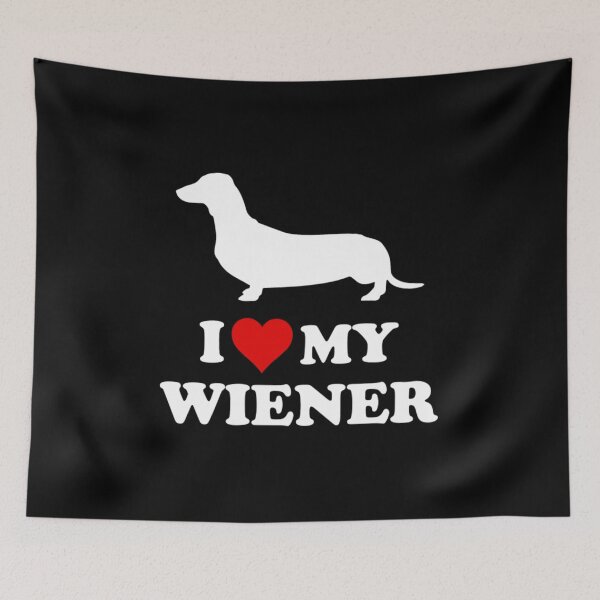 Item preview, I Love My Wiener designed and sold by Havend.