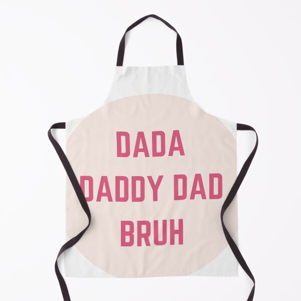 Item preview, dada daddy dad bruh designed and sold by earth wings.