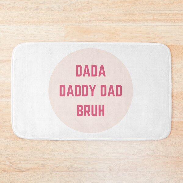 Item preview, dada daddy dad bruh designed and sold by earth wings.