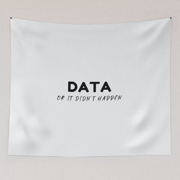 Item preview, Data or it didn't happen designed and sold by DonmedPro1.