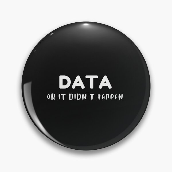 Item preview, Data or it didn't happen designed and sold by DonmedPro1.