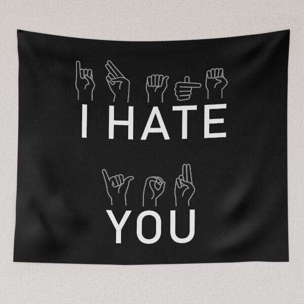 Item preview, i hate you signs language designed and sold by T-paw.
