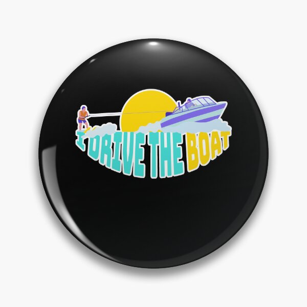 Item preview, I Drive The Boat Waterskiing designed and sold by MooonTees.