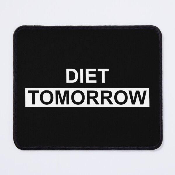 Item preview, Diet Tomorrow designed and sold by ubeyeart.
