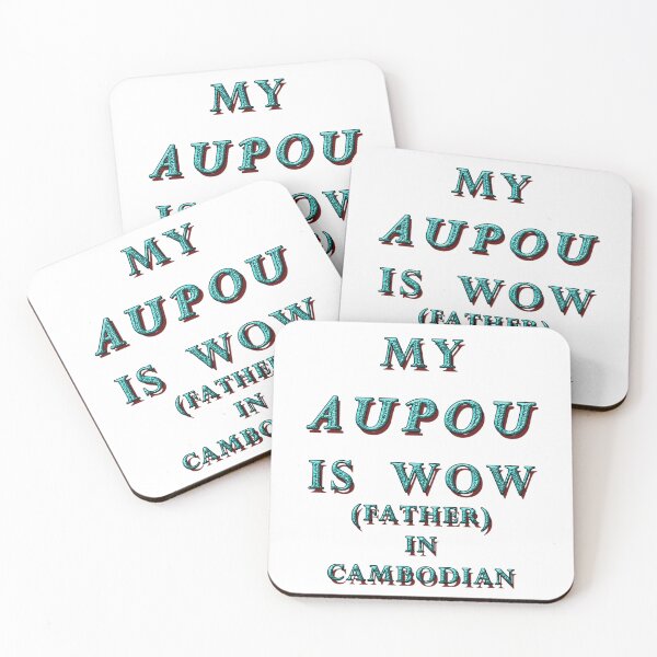 Item preview,  MY AUPOU IS WOW, FATHER IN CAMBODIAN 2 designed and sold by ILA-DODO.