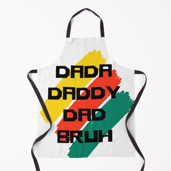 Item preview, dada daddy dad bruh designed and sold by earth wings.