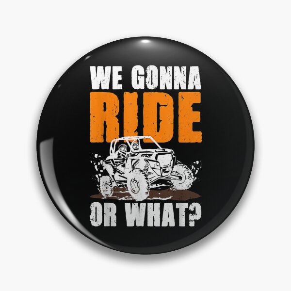 Item preview, We Gonna Ride Or What 4x4 Off Road Mudding UTV Off-Road 4x4 Enthusiasts designed and sold by SweetbeStore.