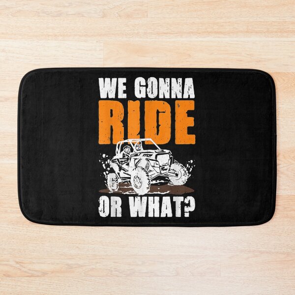 Item preview, We Gonna Ride Or What 4x4 Off Road Mudding UTV Off-Road 4x4 Enthusiasts designed and sold by SweetbeStore.