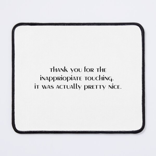Item preview, "Thank you for the inappropriate touching. It was actually quite nice." - Villainelle / Killing Eve designed and sold by pastelchildxo.