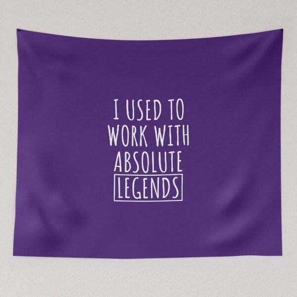 Item preview, I USED TO WORK WITH LEGENDS designed and sold by kjatrendytees.