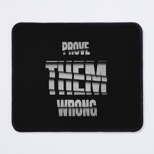 Item preview, Prove them wrong designed and sold by StylishhCat.