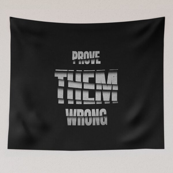 Item preview, Prove them wrong designed and sold by StylishhCat.