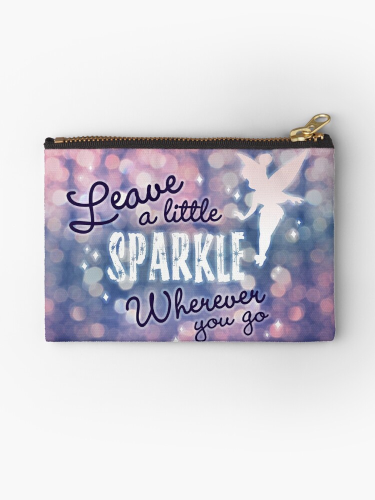 You Leave Sparkles Everywhere You Go Pencil Case