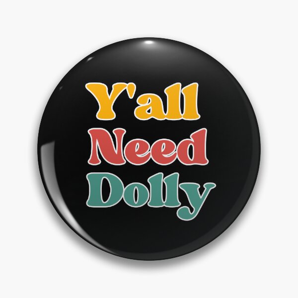 Item preview, Y'all Need Dolly (Country music lover) designed and sold by i-longmanshop.