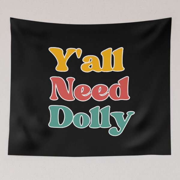 Item preview, Y'all Need Dolly (Country music lover) designed and sold by i-longmanshop.