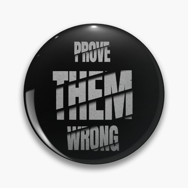 Item preview,  Prove them wrong designed and sold by StylishhCat.