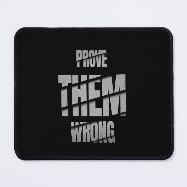 Item preview,  Prove them wrong designed and sold by StylishhCat.